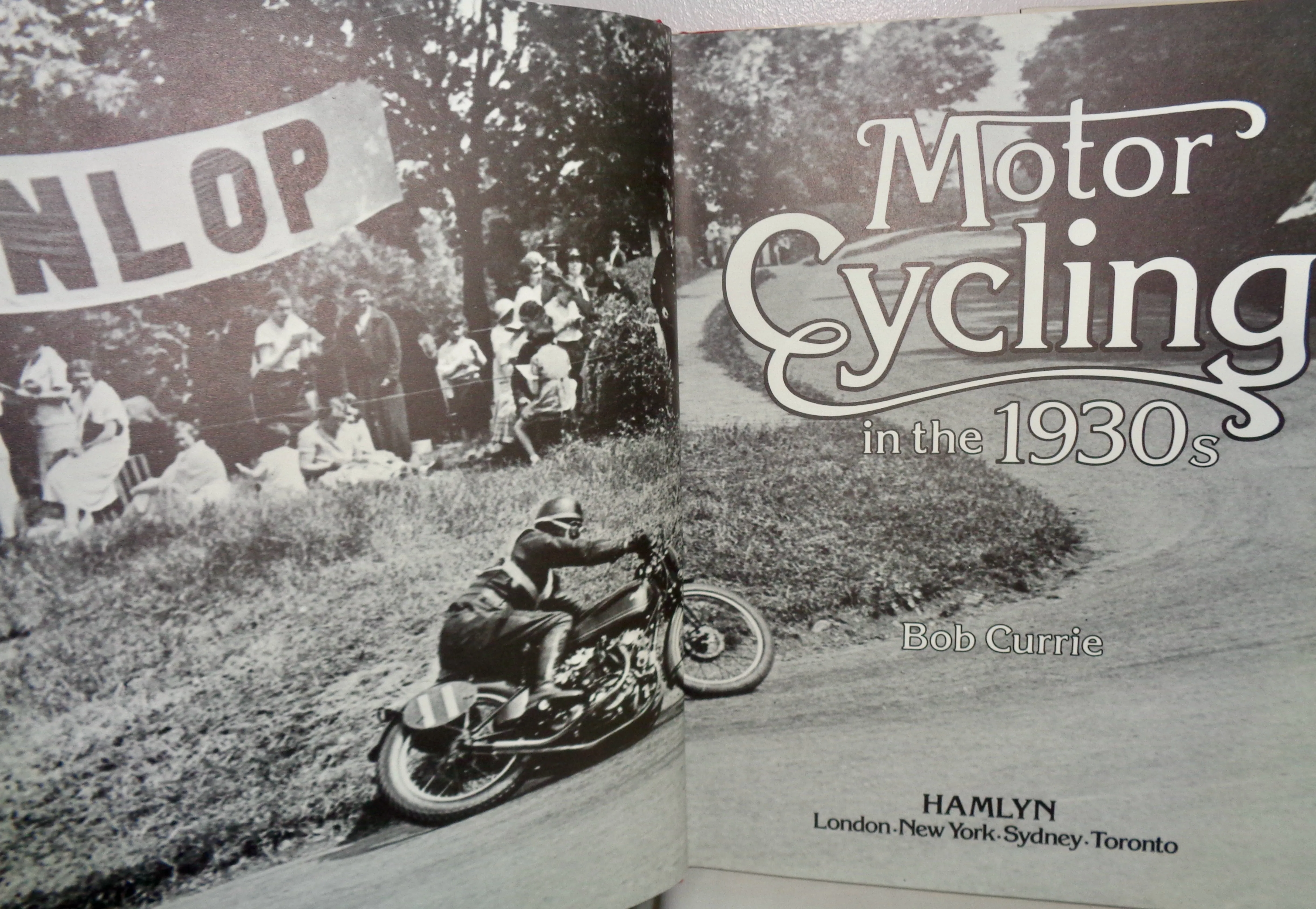 RESERVED FOR MARTIN K: 1981 Book Motor Cycling in the 1930s by Bob Currie